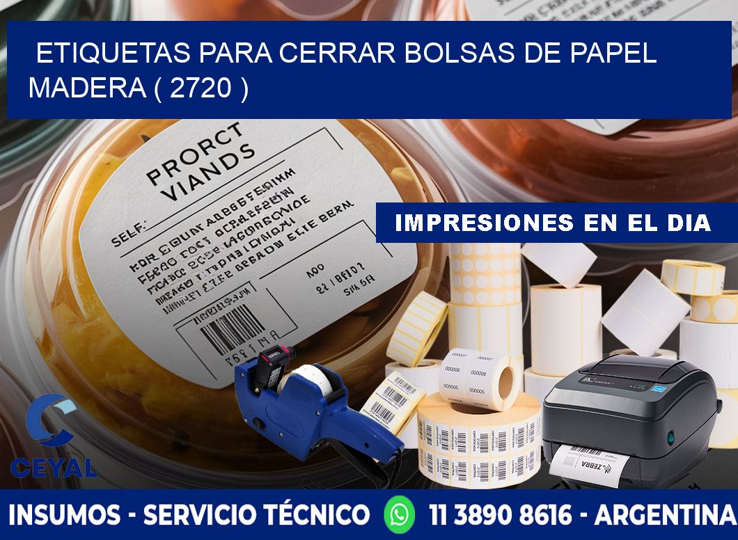 ETIQUETAS PARA CERRAR BOLSAS DE PAPEL MADERA ( 2720 )