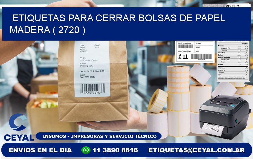 ETIQUETAS PARA CERRAR BOLSAS DE PAPEL MADERA ( 2720 )