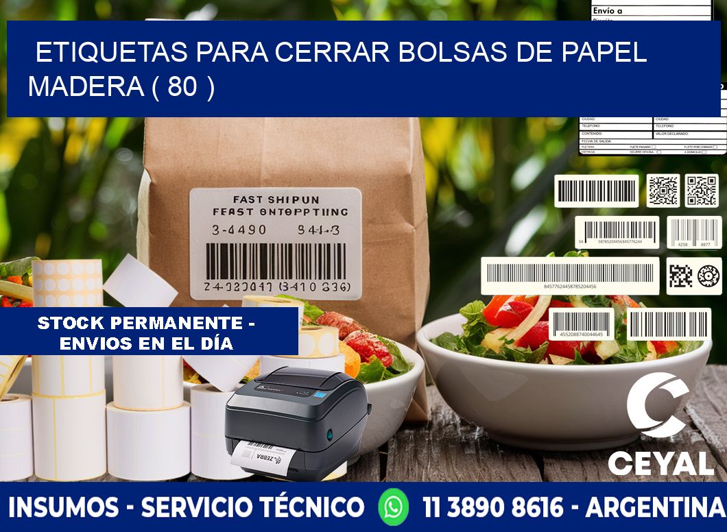 ETIQUETAS PARA CERRAR BOLSAS DE PAPEL MADERA ( 80 )