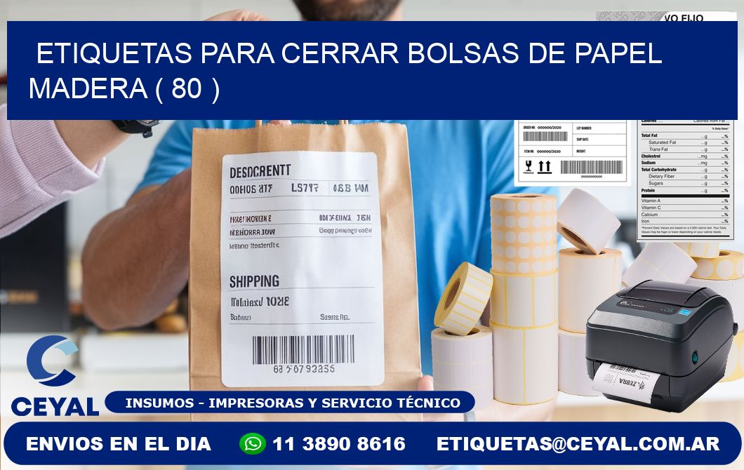 ETIQUETAS PARA CERRAR BOLSAS DE PAPEL MADERA ( 80 )