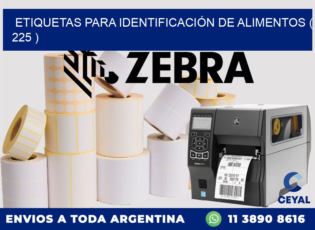 ETIQUETAS PARA IDENTIFICACIÓN DE ALIMENTOS ( 225 )