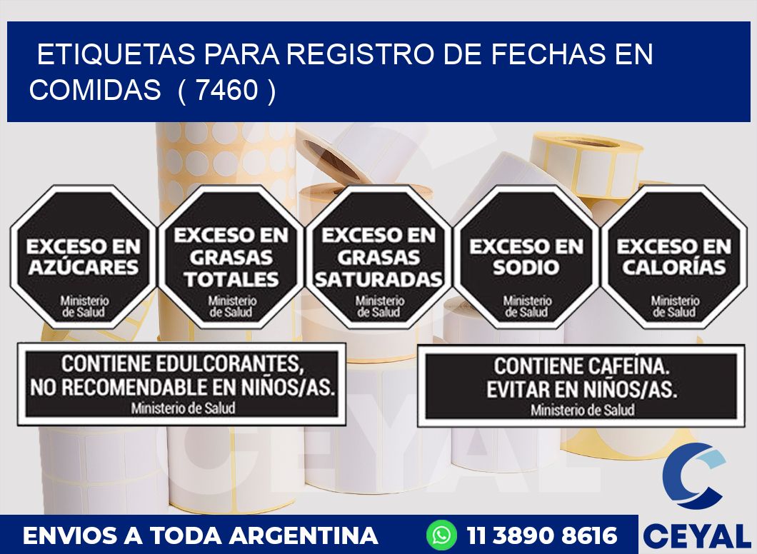 ETIQUETAS PARA REGISTRO DE FECHAS EN COMIDAS  ( 7460 )