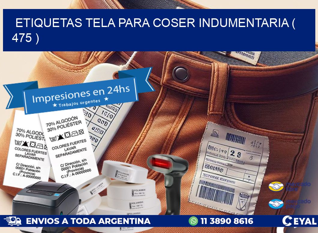 ETIQUETAS TELA PARA COSER INDUMENTARIA ( 475 )
