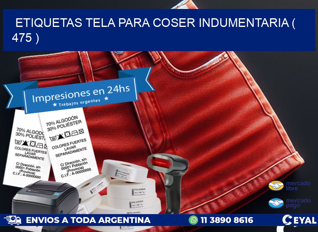 ETIQUETAS TELA PARA COSER INDUMENTARIA ( 475 )