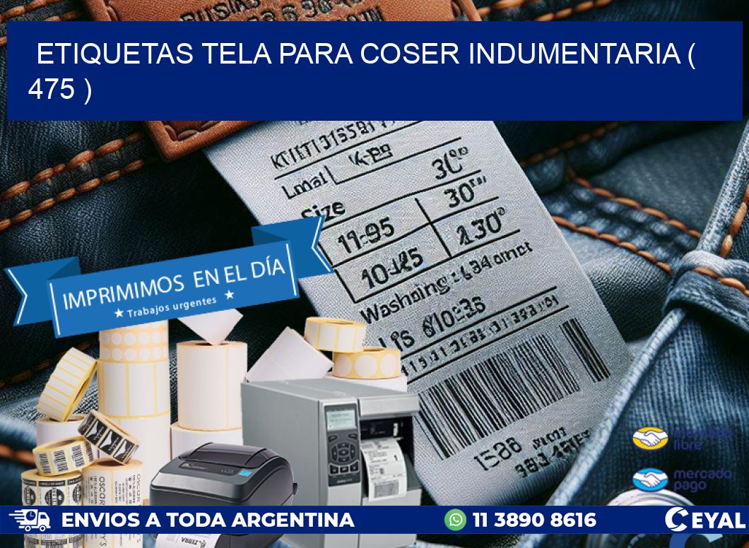 ETIQUETAS TELA PARA COSER INDUMENTARIA ( 475 )