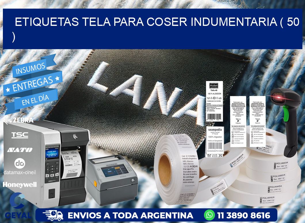 ETIQUETAS TELA PARA COSER INDUMENTARIA ( 50 )