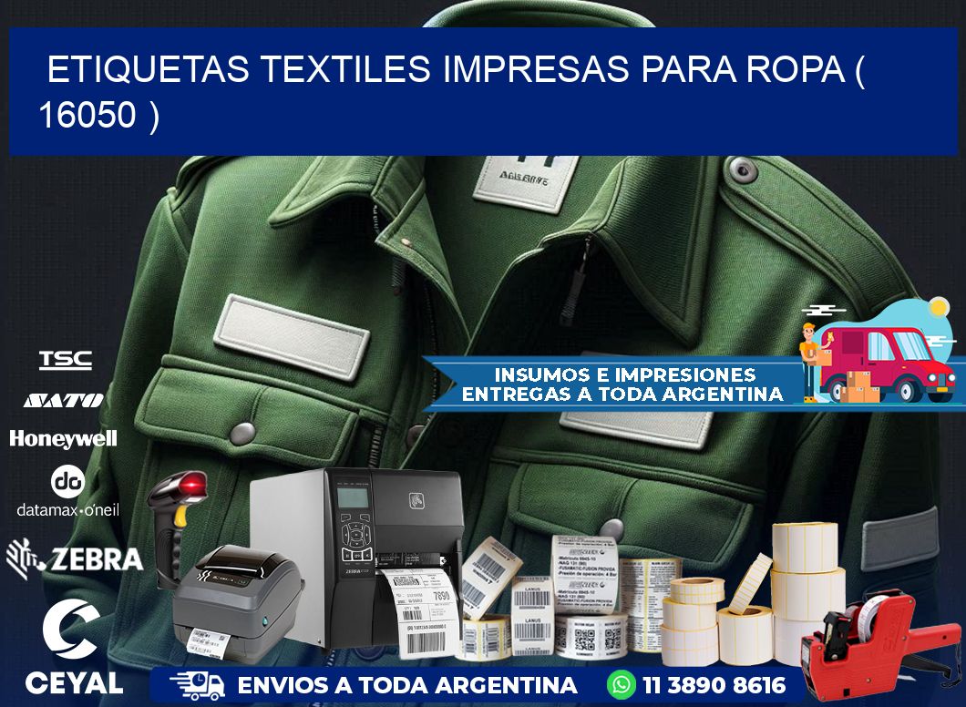 ETIQUETAS TEXTILES IMPRESAS PARA ROPA ( 16050 )