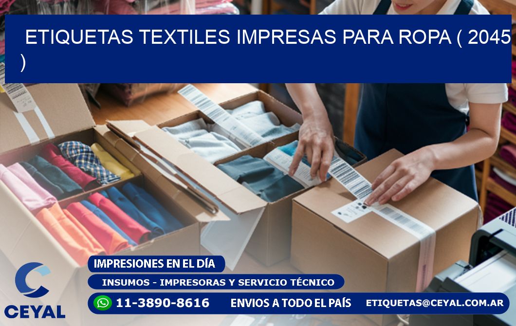 ETIQUETAS TEXTILES IMPRESAS PARA ROPA ( 2045 )