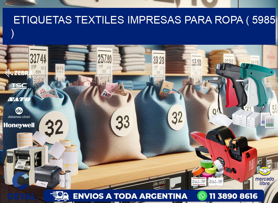 ETIQUETAS TEXTILES IMPRESAS PARA ROPA ( 5985 )