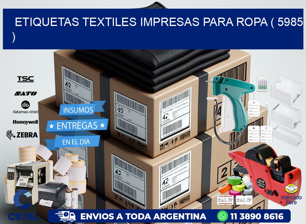 ETIQUETAS TEXTILES IMPRESAS PARA ROPA ( 5985 )