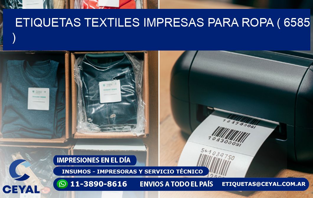 ETIQUETAS TEXTILES IMPRESAS PARA ROPA ( 6585 )