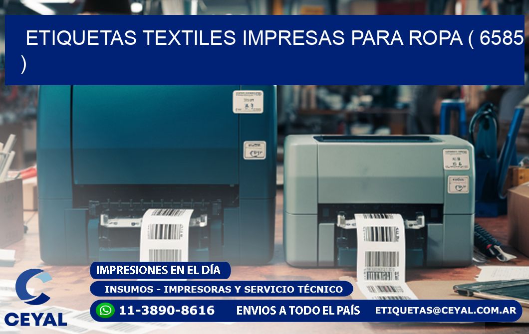 ETIQUETAS TEXTILES IMPRESAS PARA ROPA ( 6585 )