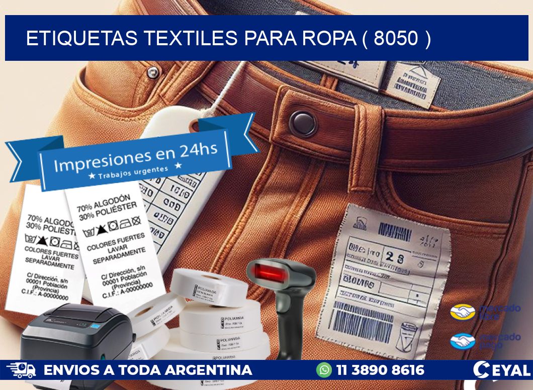 ETIQUETAS TEXTILES PARA ROPA ( 8050 )