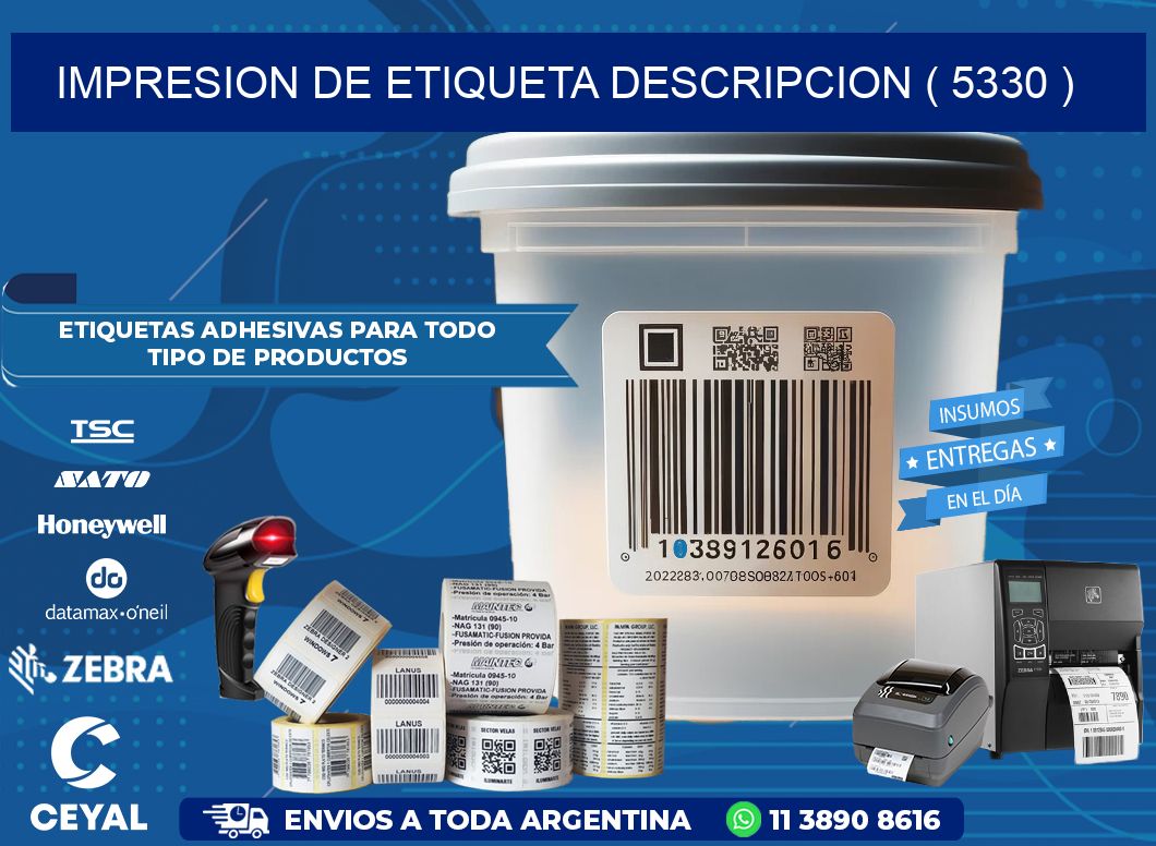 IMPRESION DE ETIQUETA DESCRIPCION ( 5330 )