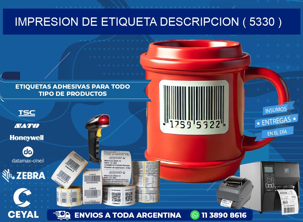 IMPRESION DE ETIQUETA DESCRIPCION ( 5330 )