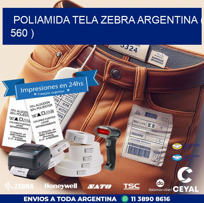 POLIAMIDA TELA ZEBRA ARGENTINA ( 560 )