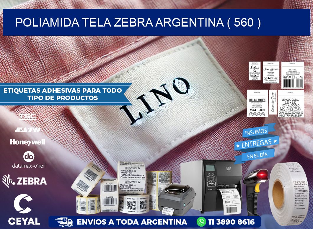 POLIAMIDA TELA ZEBRA ARGENTINA ( 560 )