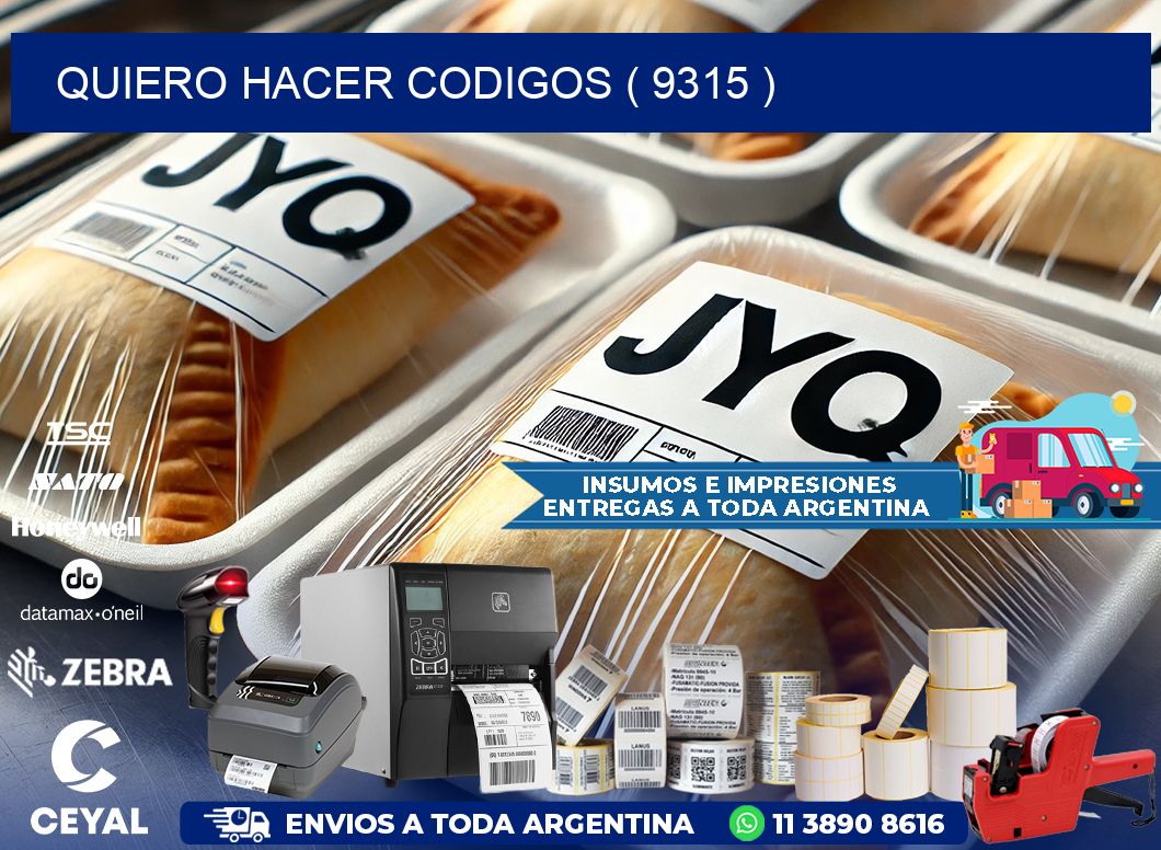 QUIERO HACER CODIGOS ( 9315 )