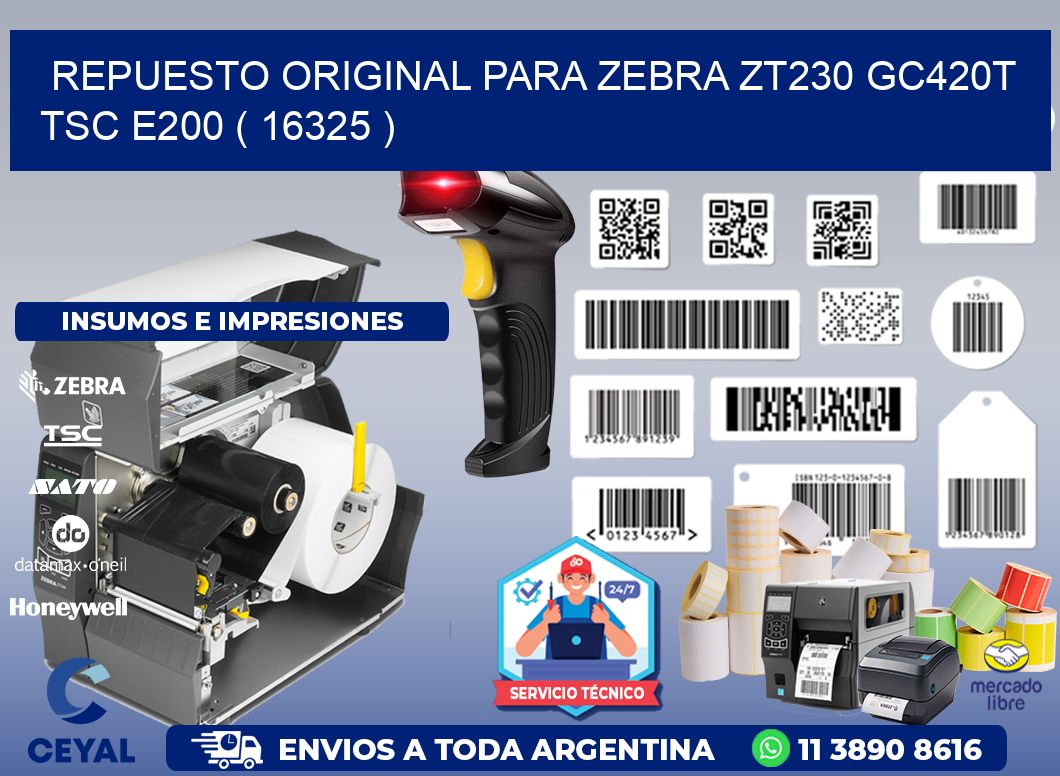 REPUESTO ORIGINAL PARA ZEBRA ZT230 GC420T TSC E200 ( 16325 )