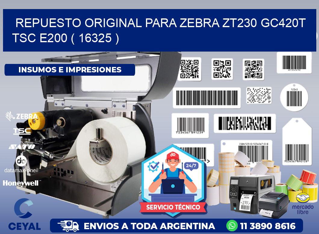 REPUESTO ORIGINAL PARA ZEBRA ZT230 GC420T TSC E200 ( 16325 )