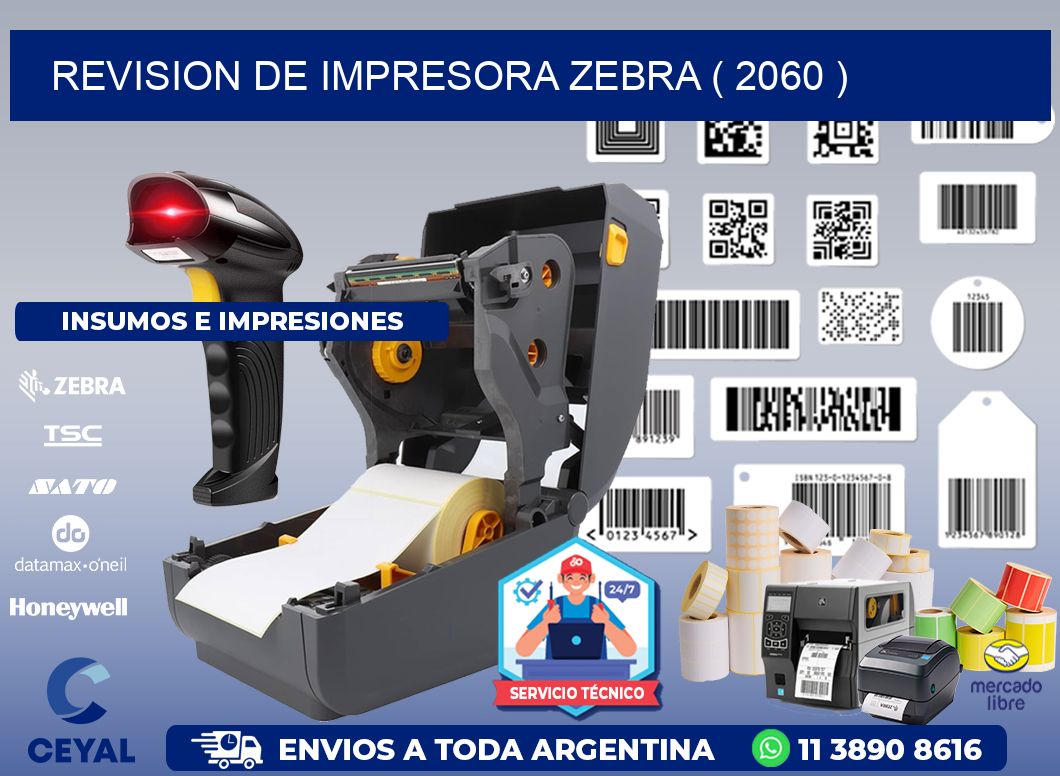 REVISION DE IMPRESORA ZEBRA ( 2060 )
