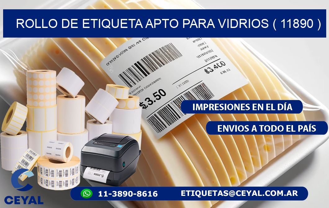 ROLLO DE ETIQUETA APTO PARA VIDRIOS ( 11890 )