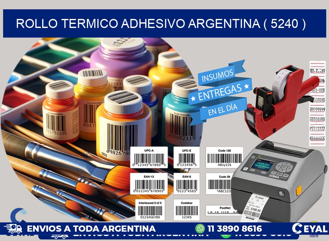 ROLLO TERMICO ADHESIVO ARGENTINA ( 5240 )