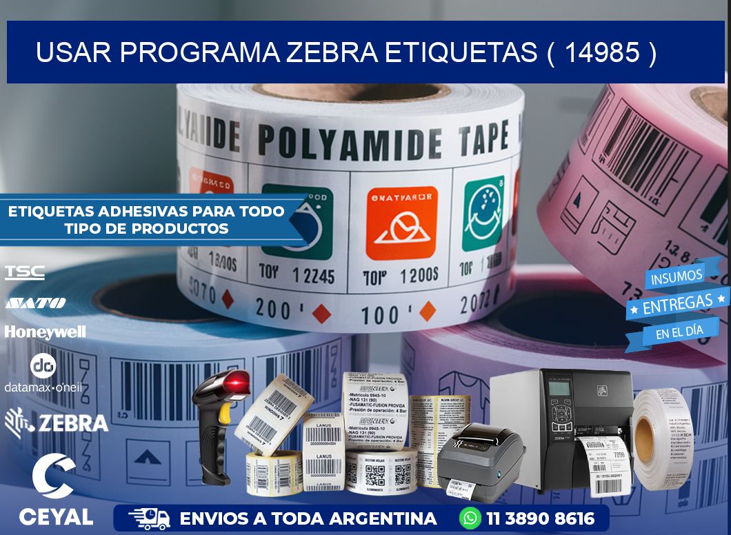 USAR PROGRAMA ZEBRA ETIQUETAS ( 14985 )