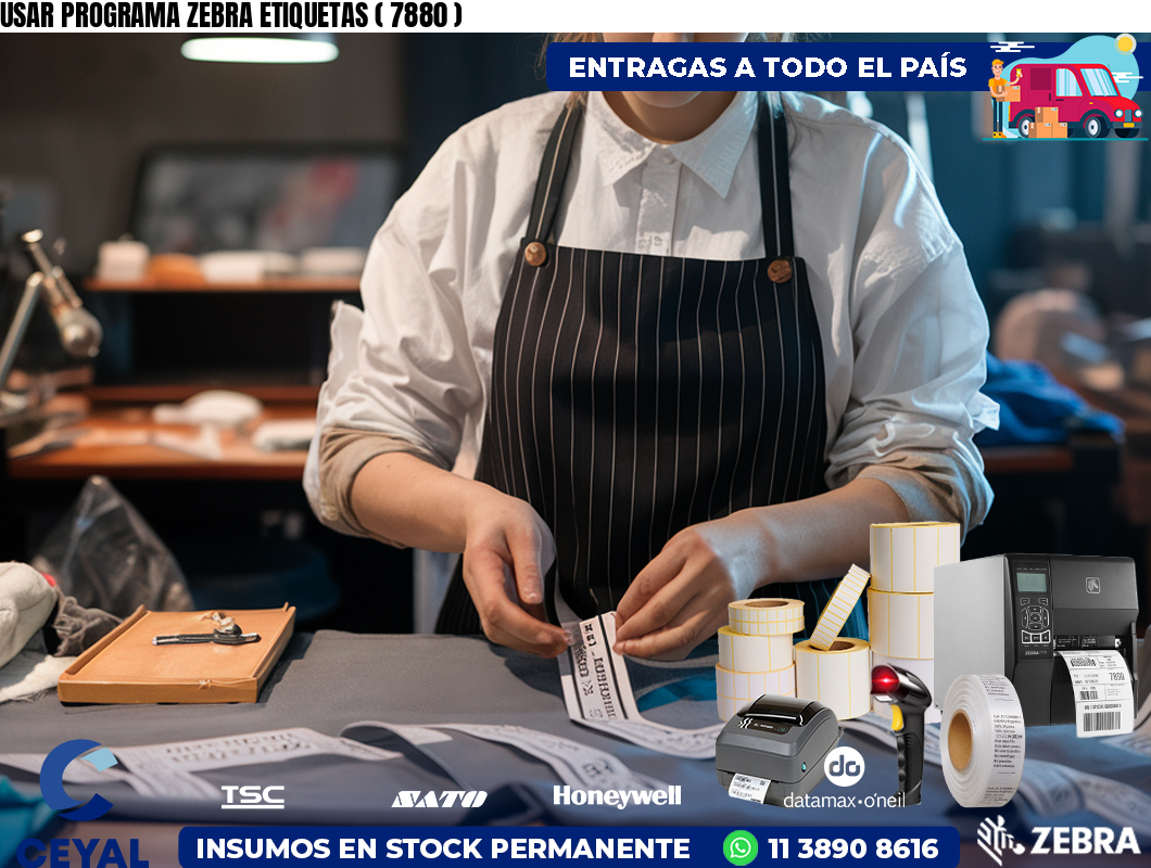 USAR PROGRAMA ZEBRA ETIQUETAS ( 7880 )
