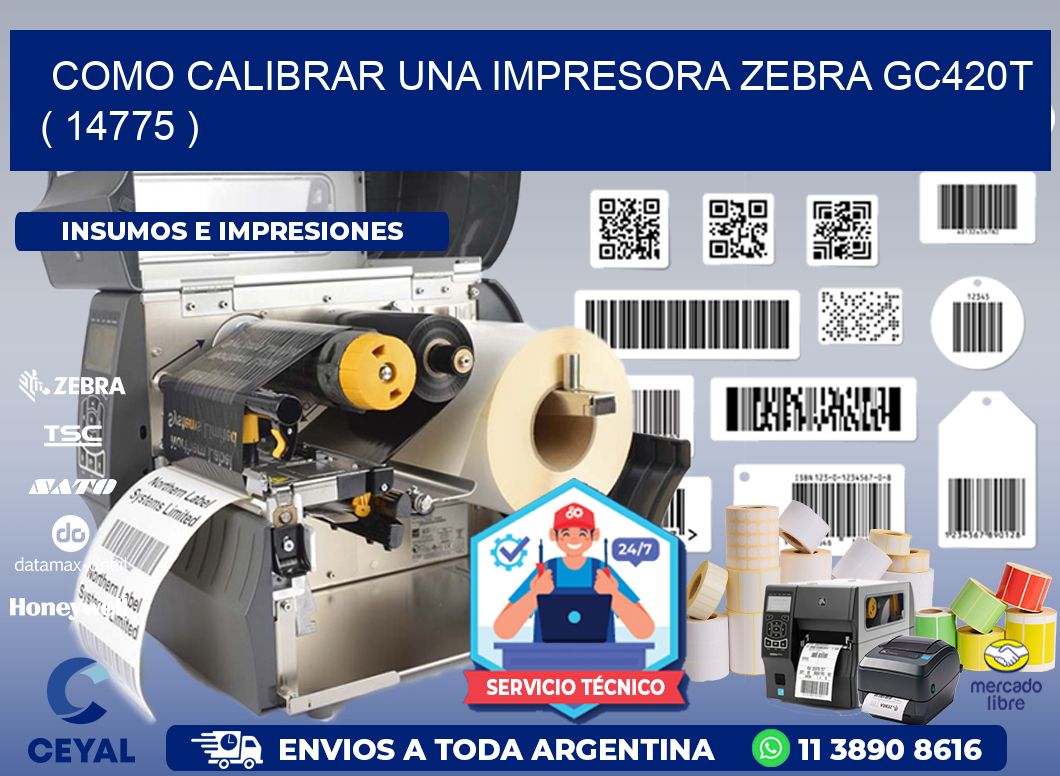 como calibrar una impresora zebra gc420t  ( 14775 )