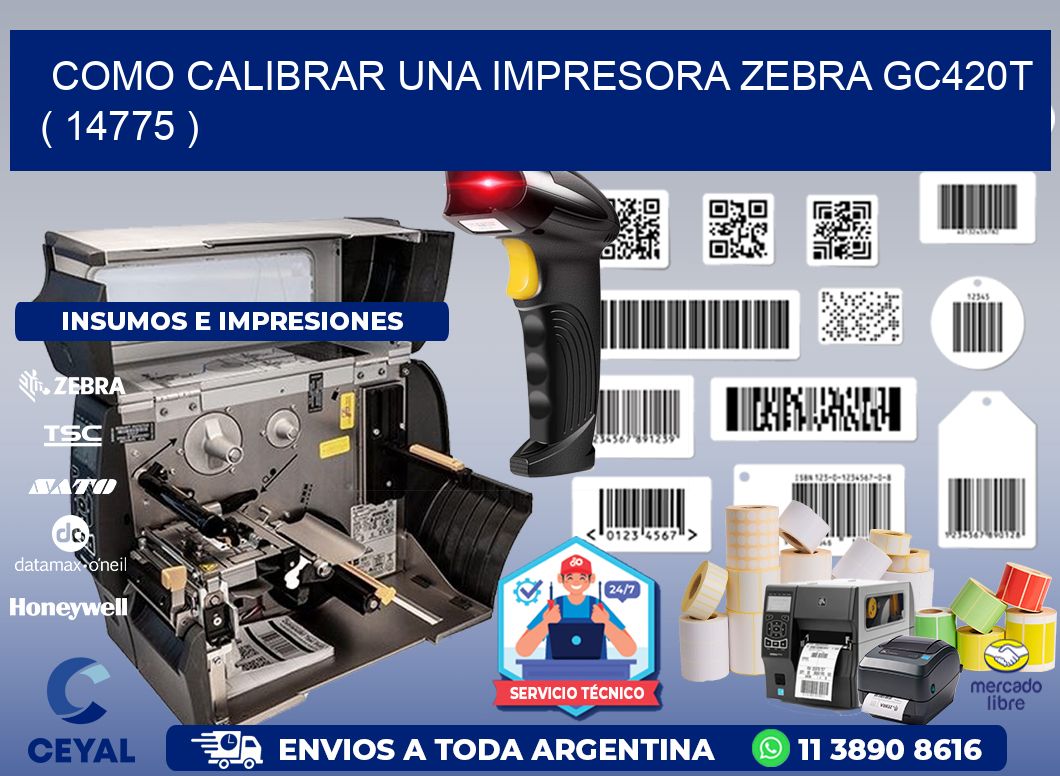 como calibrar una impresora zebra gc420t  ( 14775 )