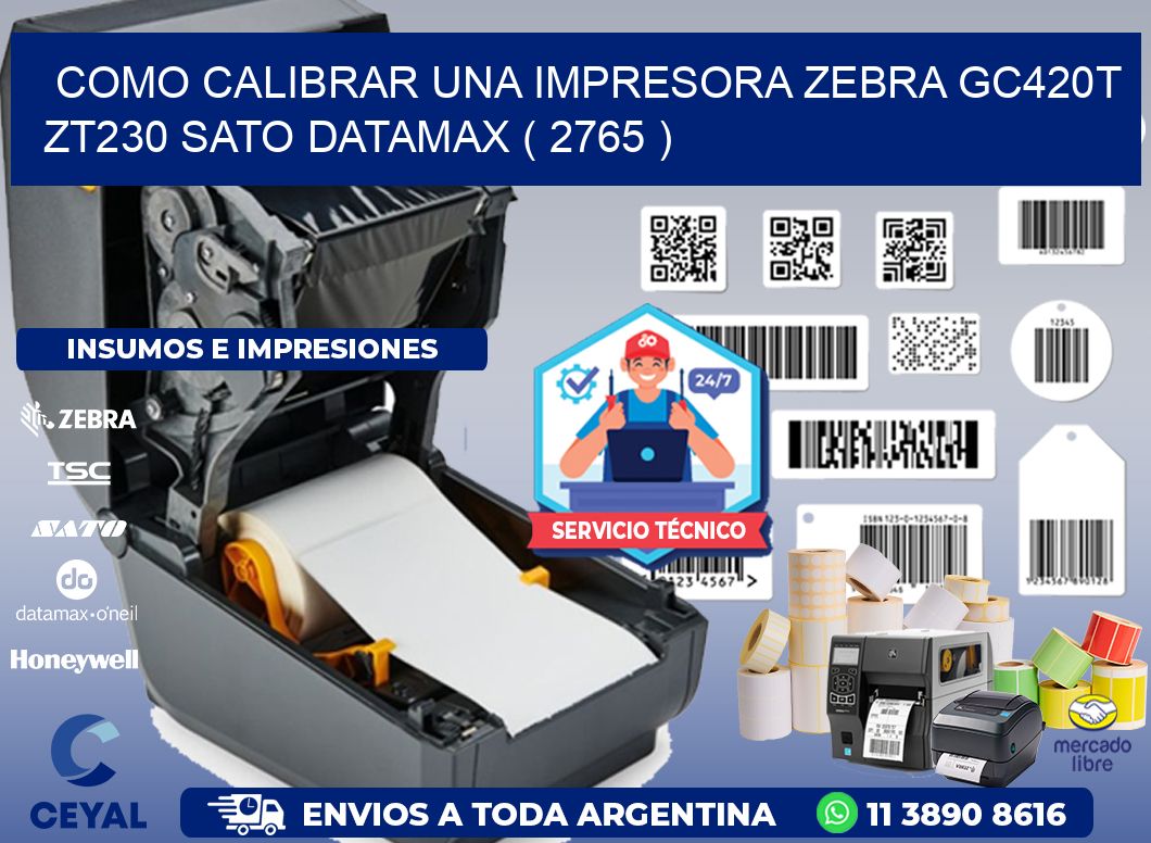 como calibrar una impresora zebra gc420t ZT230 SATO DATAMAX ( 2765 )