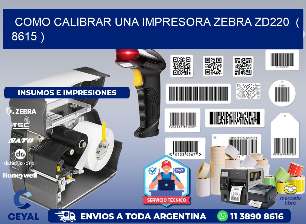 como calibrar una impresora zebra zd220  ( 8615 )