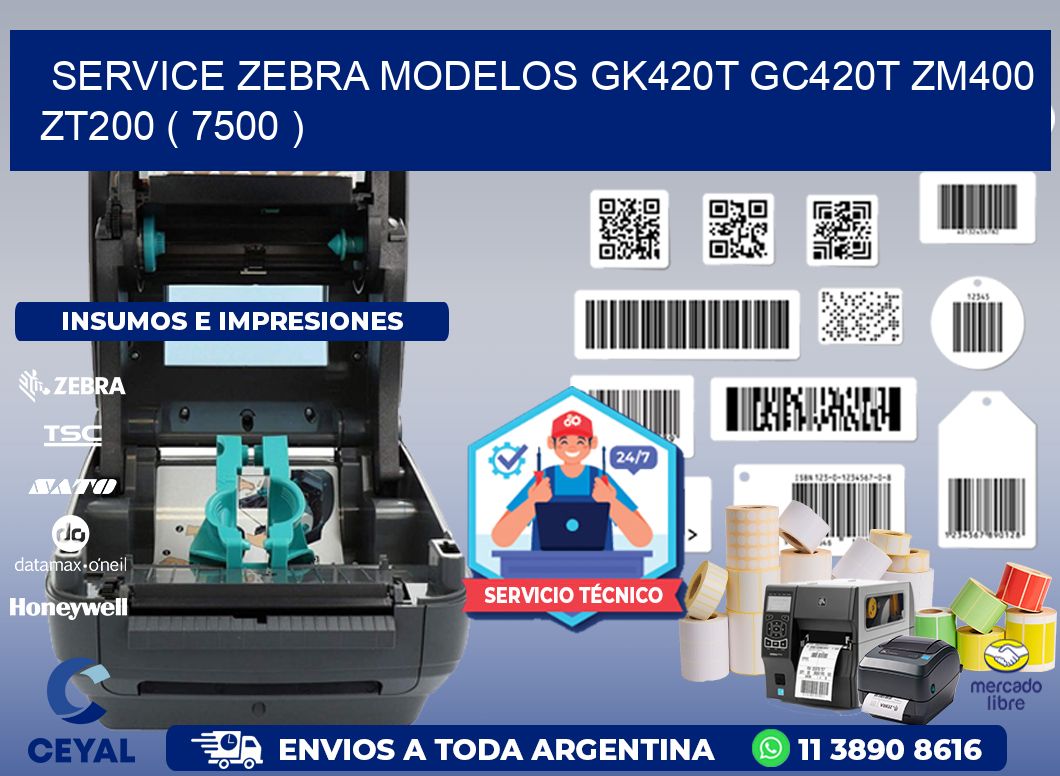 service zebra MODELOS GK420T GC420T ZM400 ZT200 ( 7500 )