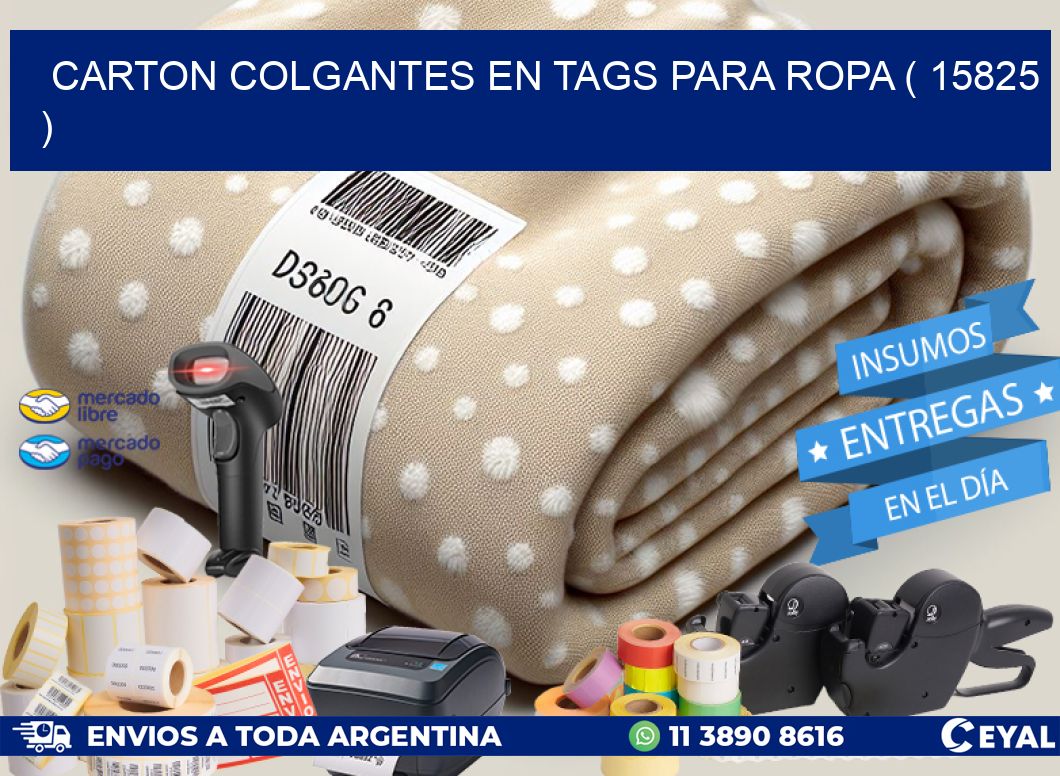 CARTON COLGANTES EN TAGS PARA ROPA ( 15825 )