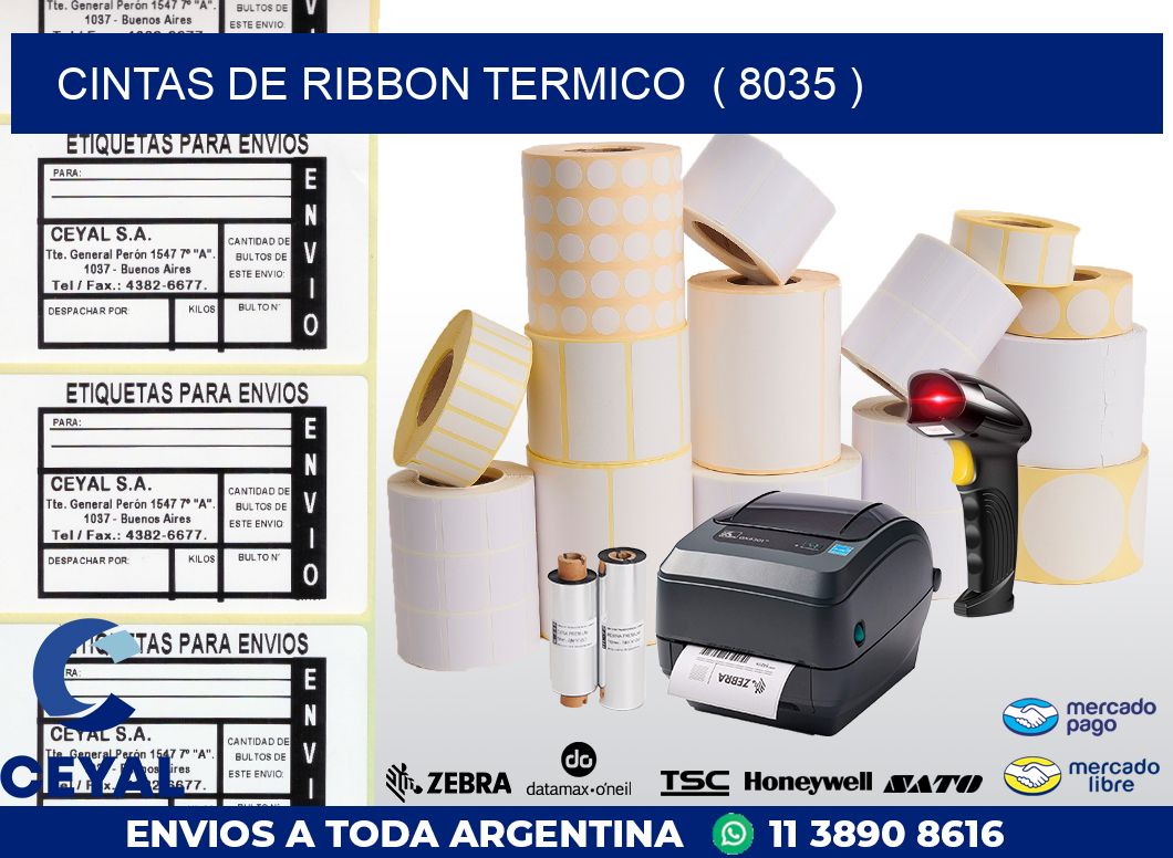CINTAS DE RIBBON TERMICO  ( 8035 )