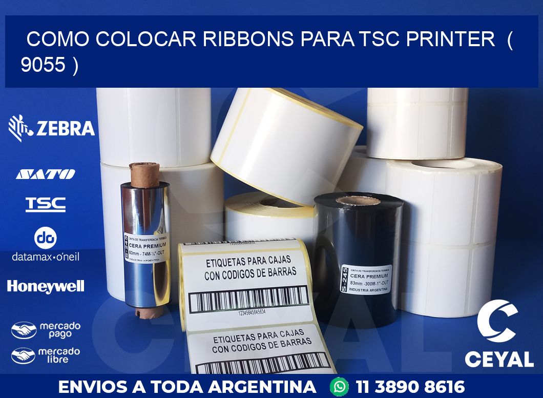 COMO COLOCAR RIBBONS PARA TSC PRINTER  ( 9055 )