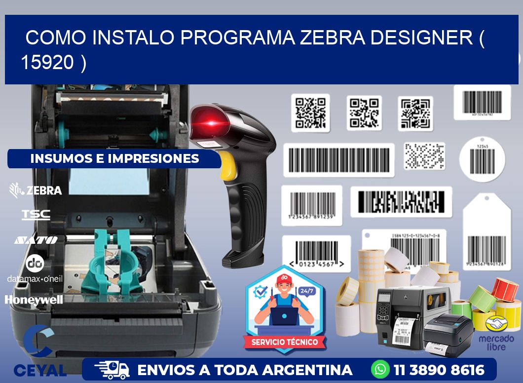 COMO INSTALO PROGRAMA ZEBRA DESIGNER ( 15920 )