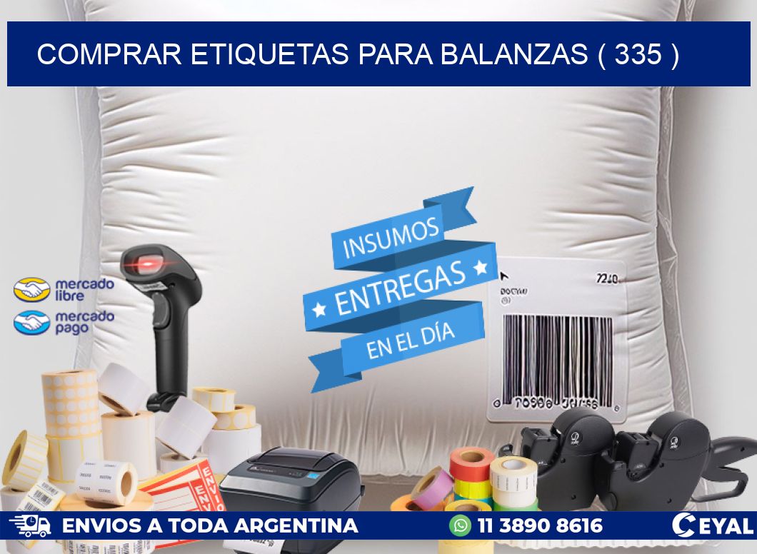 COMPRAR ETIQUETAS PARA BALANZAS ( 335 )