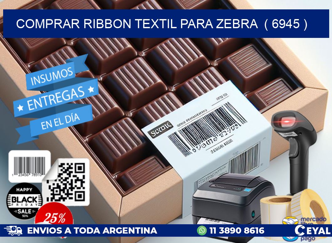 COMPRAR RIBBON TEXTIL PARA ZEBRA  ( 6945 )