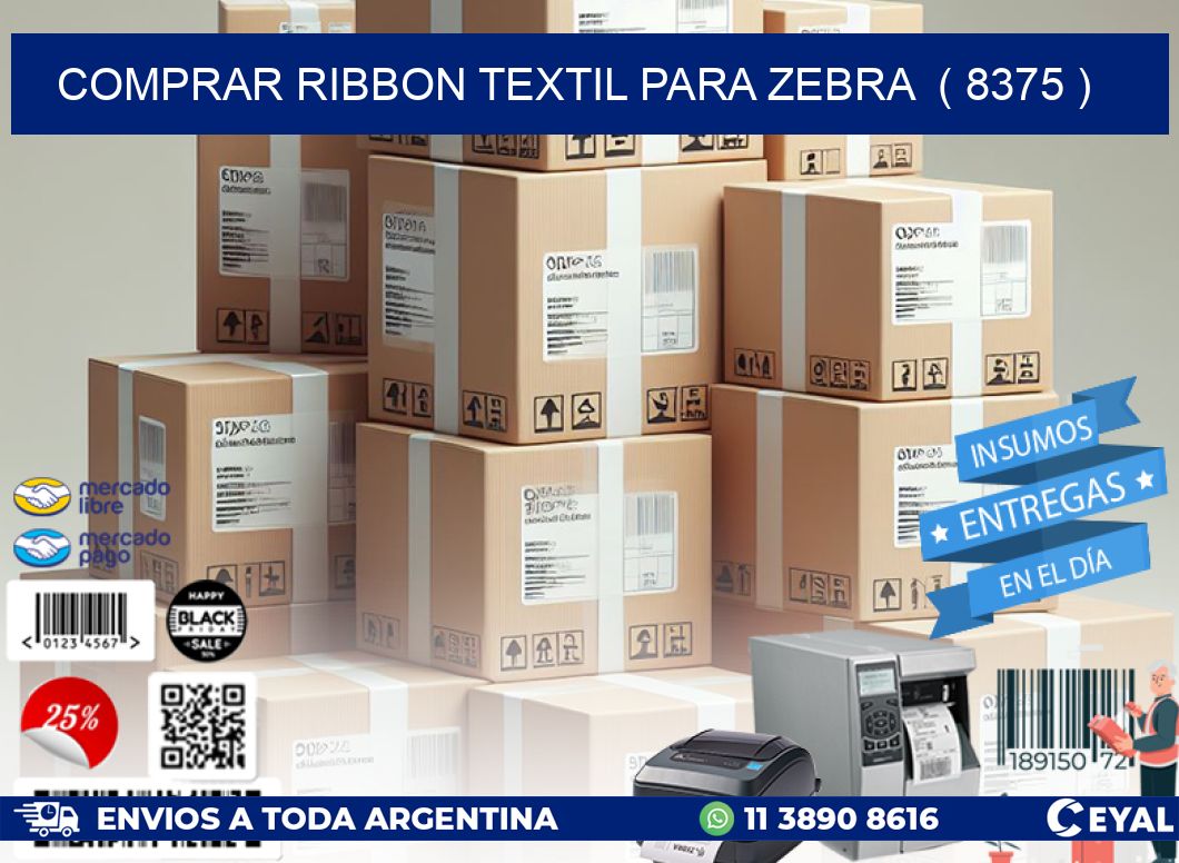COMPRAR RIBBON TEXTIL PARA ZEBRA  ( 8375 )