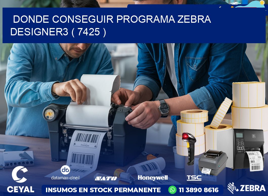 DONDE CONSEGUIR PROGRAMA ZEBRA DESIGNER3 ( 7425 )