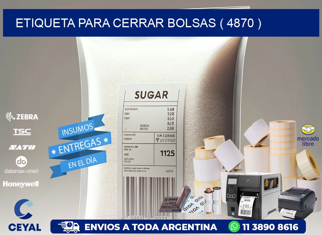 ETIQUETA PARA CERRAR BOLSAS ( 4870 )