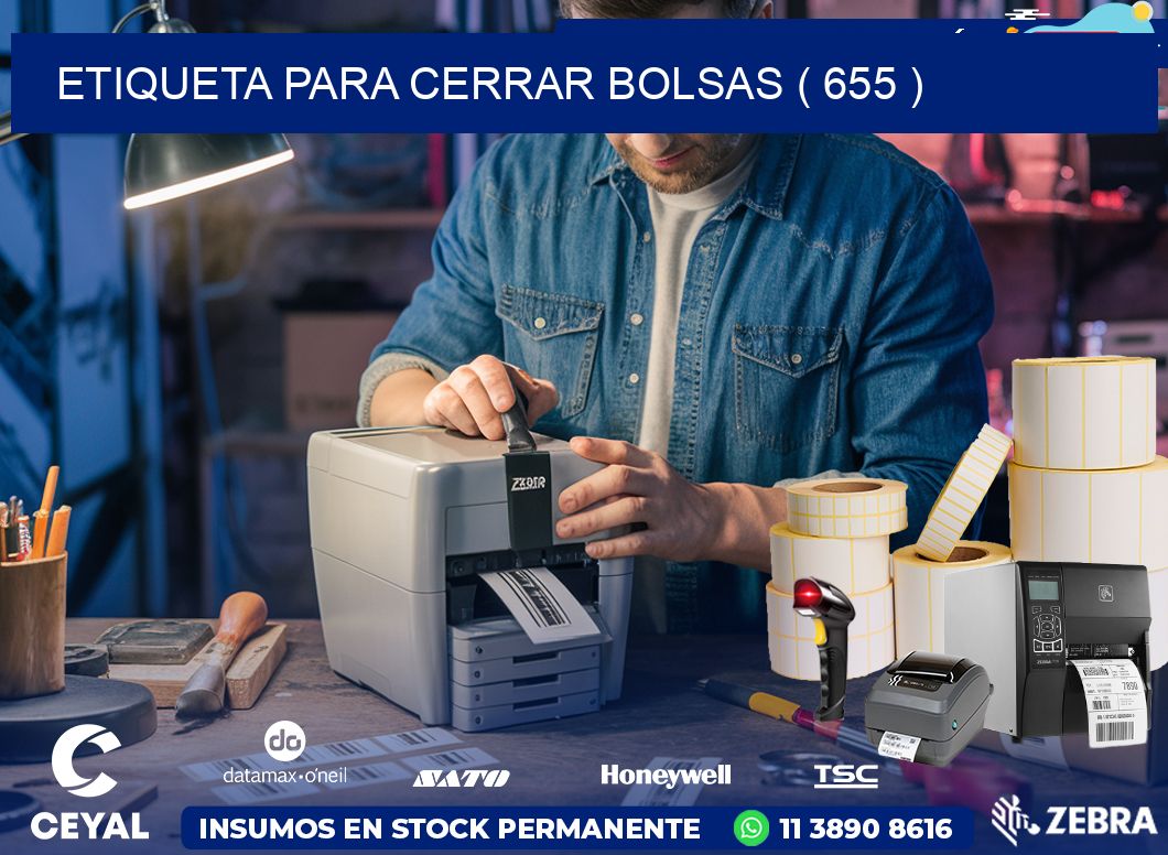 ETIQUETA PARA CERRAR BOLSAS ( 655 )