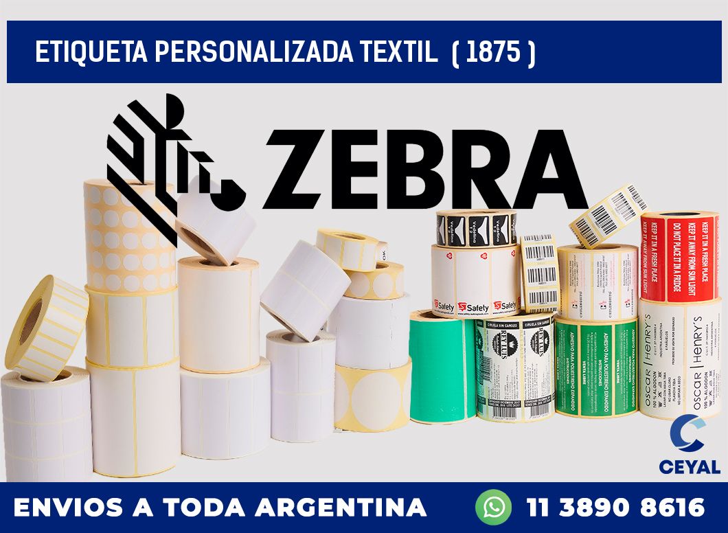 ETIQUETA PERSONALIZADA TEXTIL  ( 1875 )