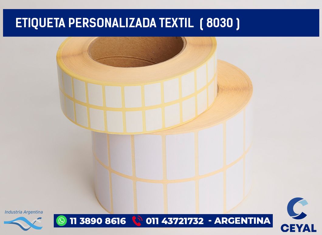 ETIQUETA PERSONALIZADA TEXTIL  ( 8030 )