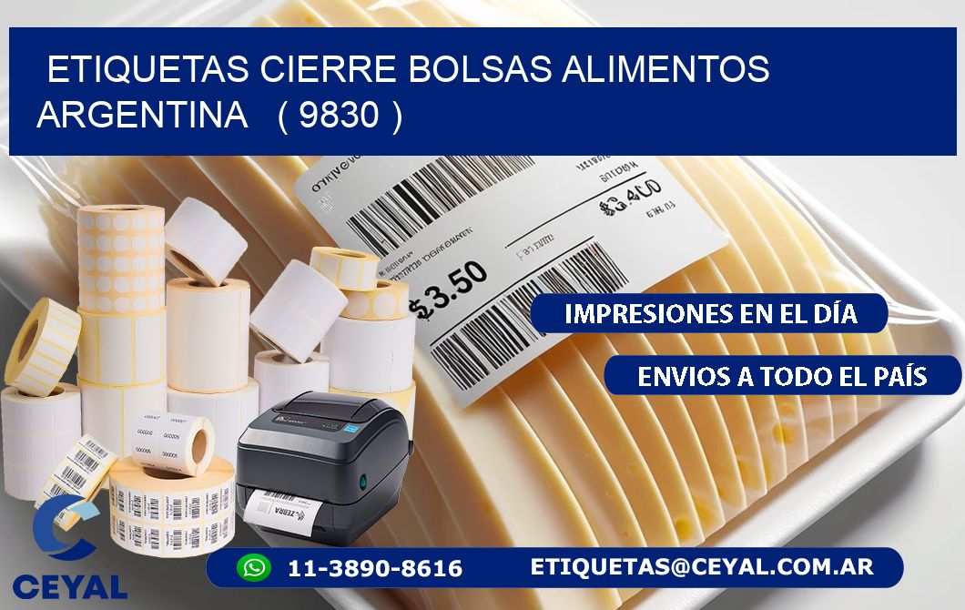 ETIQUETAS CIERRE BOLSAS ALIMENTOS ARGENTINA   ( 9830 )