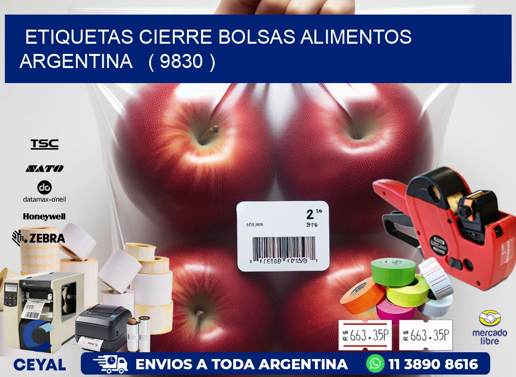 ETIQUETAS CIERRE BOLSAS ALIMENTOS ARGENTINA   ( 9830 )