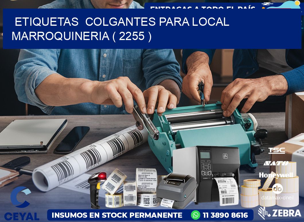 ETIQUETAS  COLGANTES PARA LOCAL MARROQUINERIA ( 2255 )