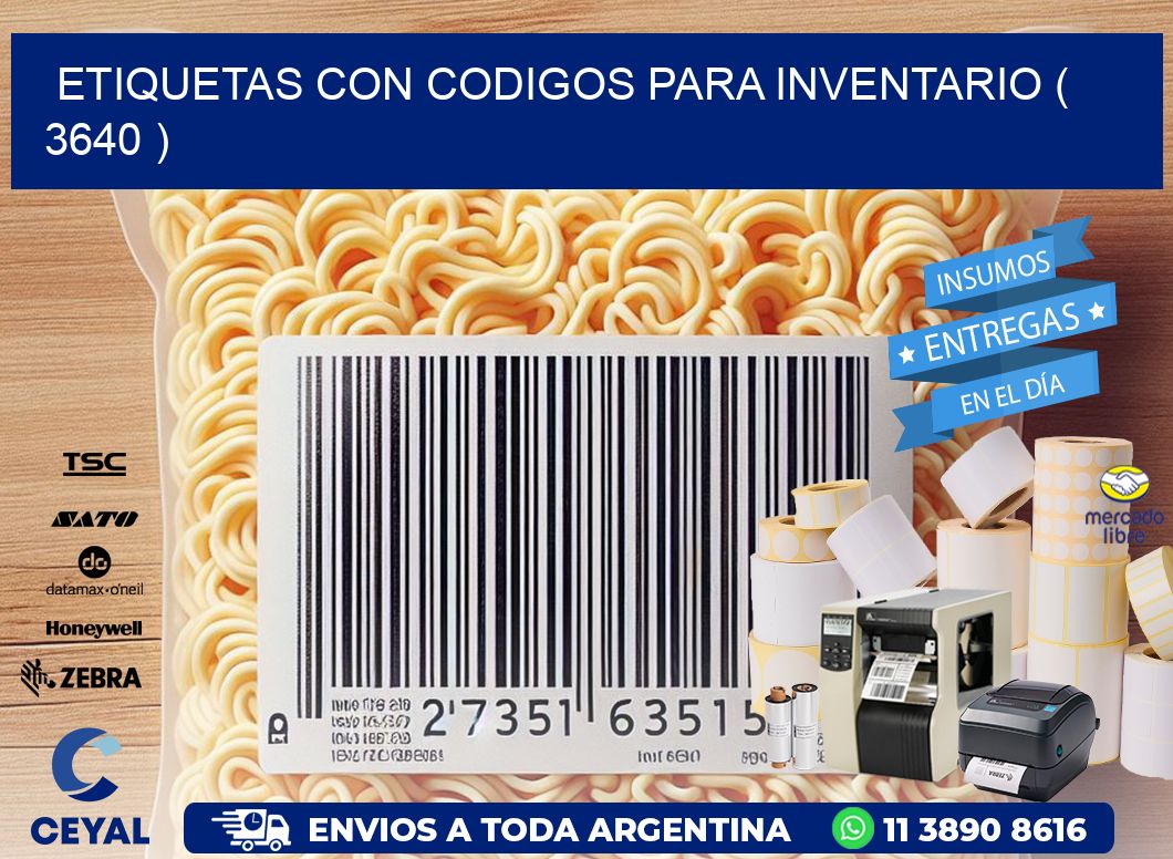 ETIQUETAS CON CODIGOS PARA INVENTARIO ( 3640 )